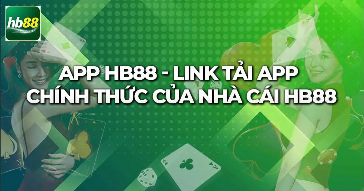 FAQ - Những câu hỏi thường gặp về tải ứng dụng Hb88