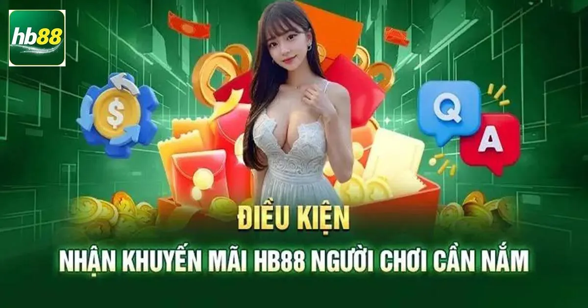 Điều kiện để người chơi nhận khuyến mãi Hb88