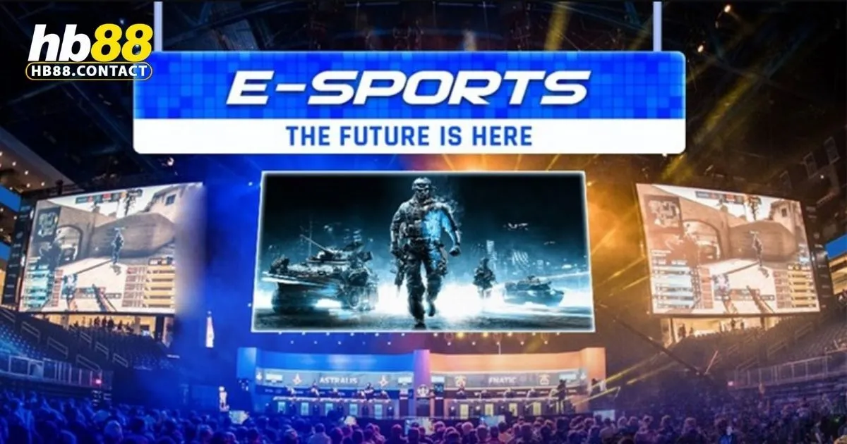 Cá Cược E-Sports HB88: Hướng Dẫn Và Mẹo Chơi Hiệu Quả 1 E-Sports HB88: Cách tham gia cá cược E-Sports tại HB88
